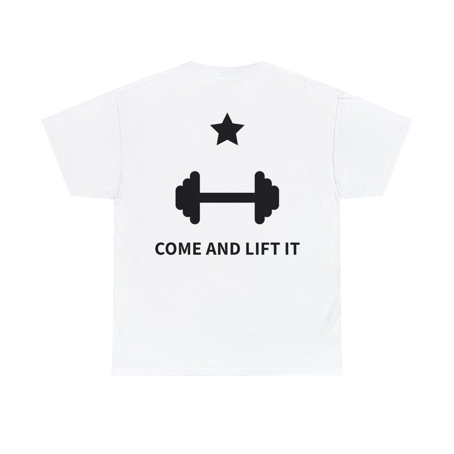 Come and Lift It Cotton Tee