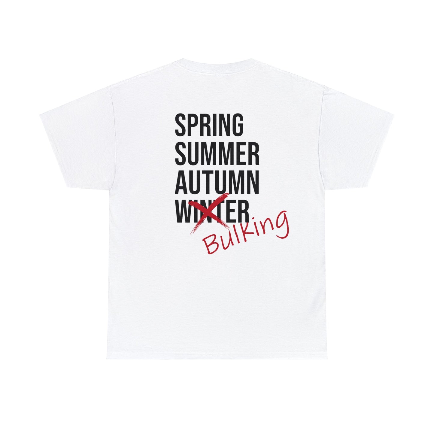 Bulking Season Cotton Tee