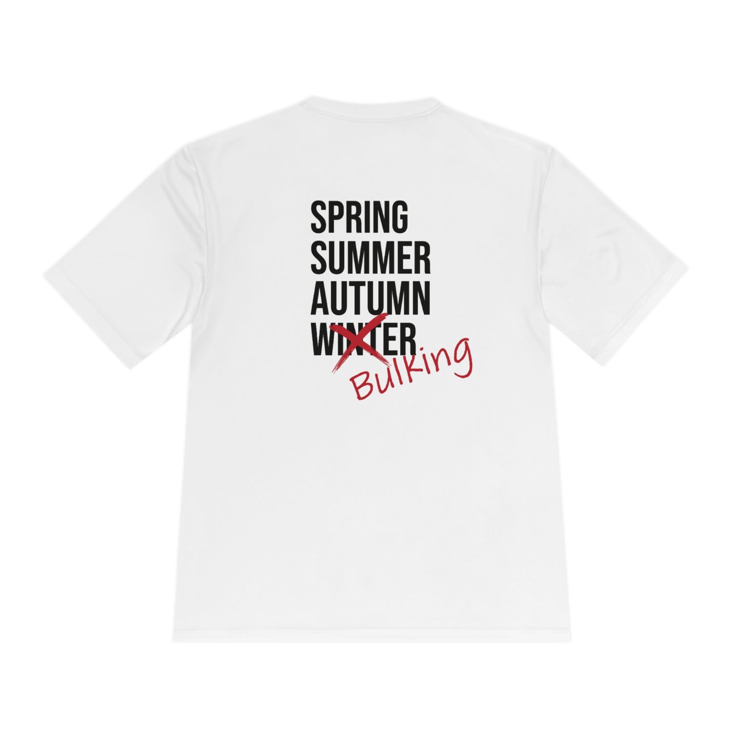 Bulking Season Performance Tee