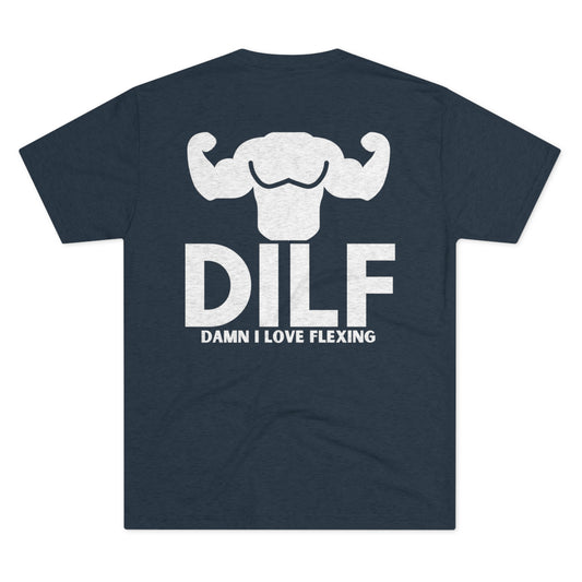 DILF Tri-Blend Tee