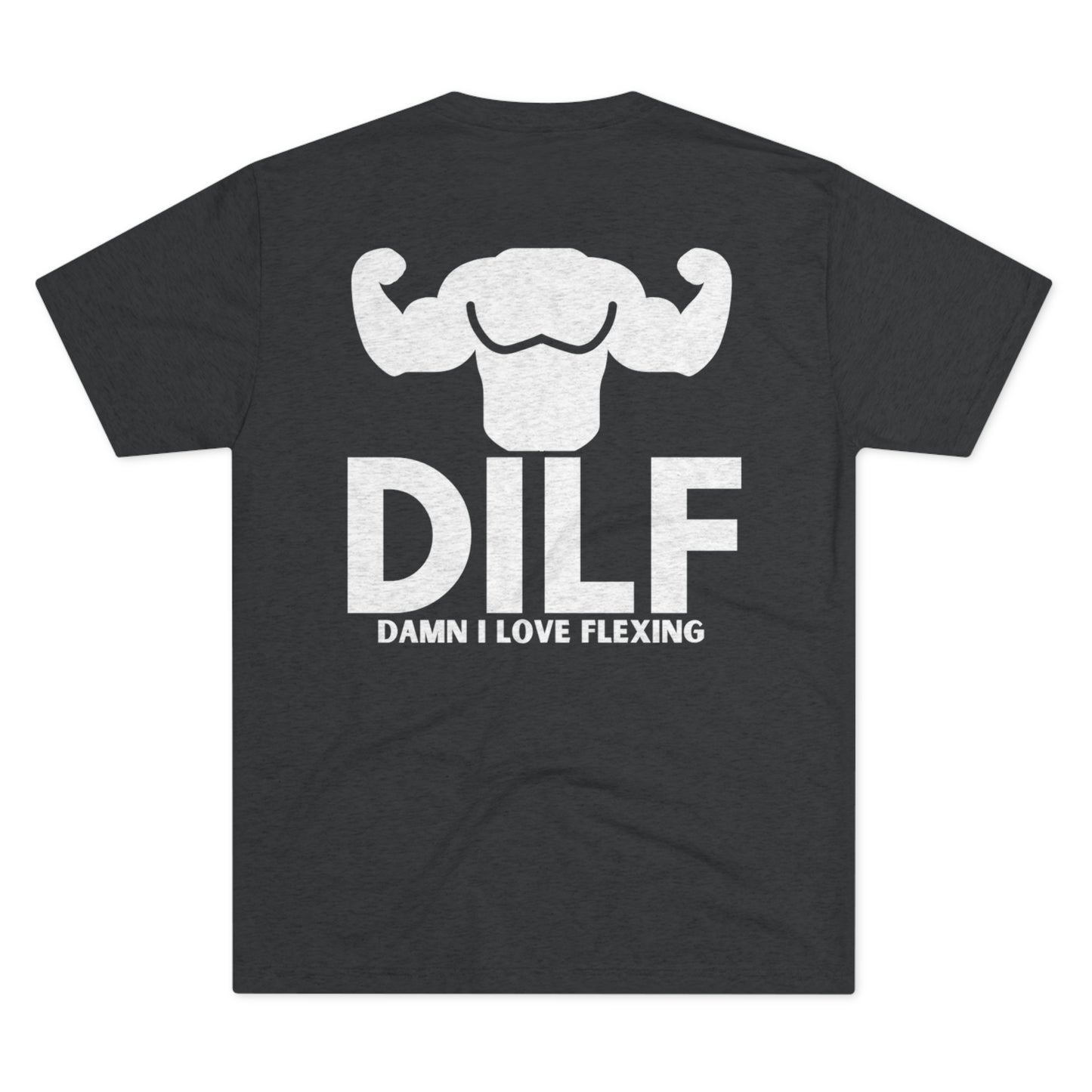 DILF Tri-Blend Tee