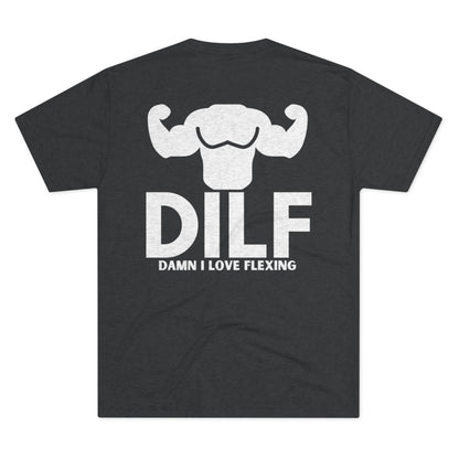 DILF Tri-Blend Tee