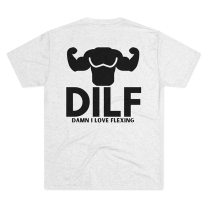 DILF Tri-Blend Tee