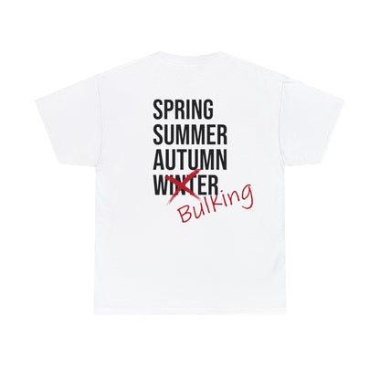 Bulking Season Cotton Tee