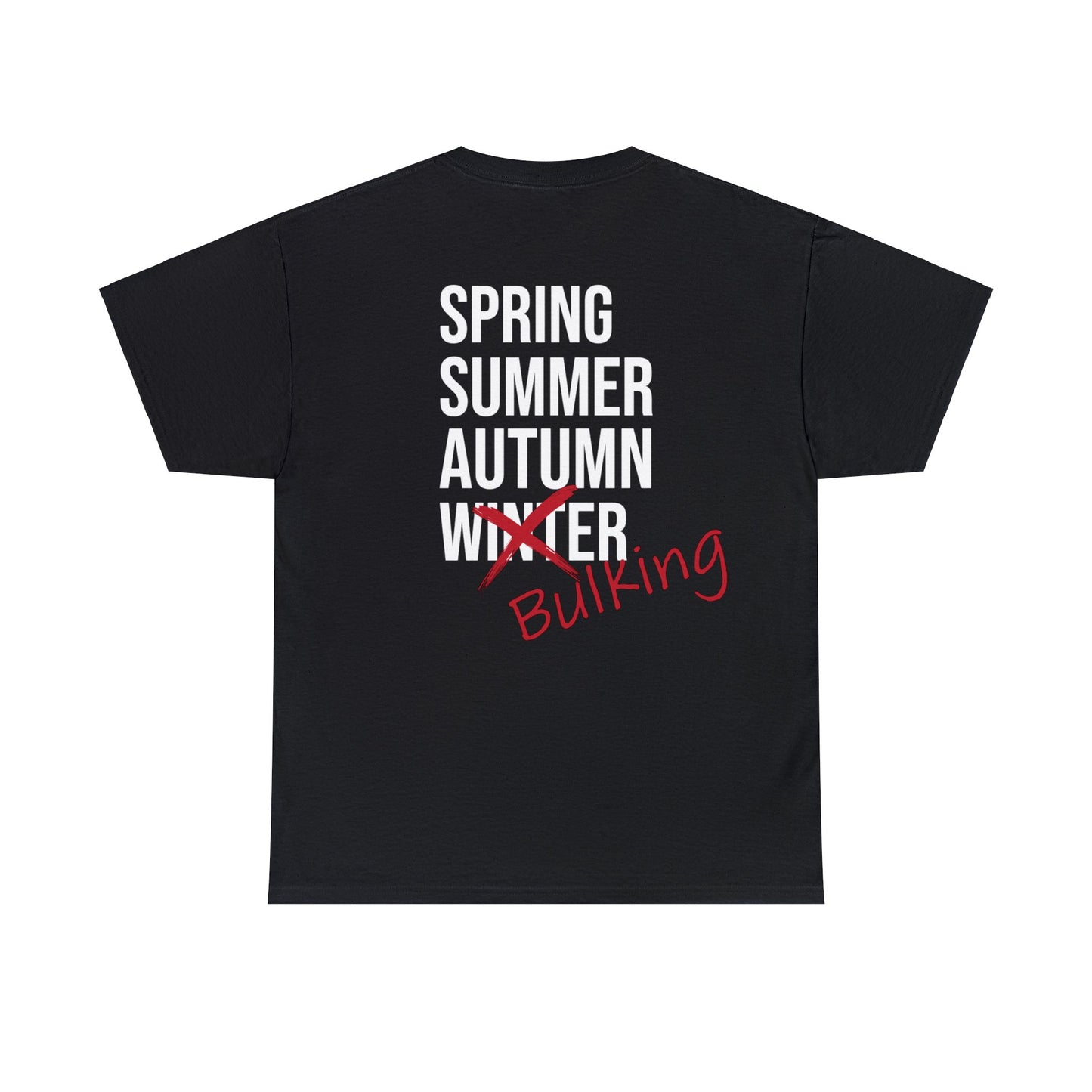 Bulking Season Cotton Tee