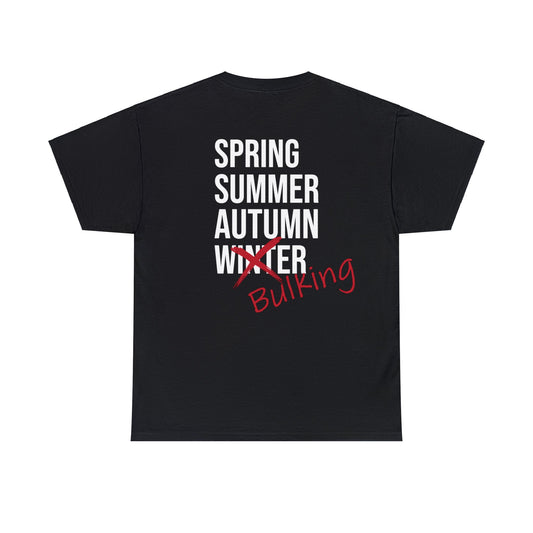 Bulking Season Cotton Tee