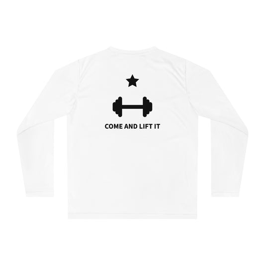 Come and Lift It Performance Long Sleeve